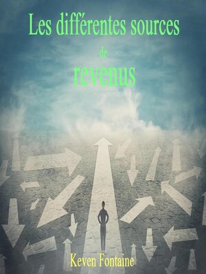 cover image of Les différentes sources de revenus